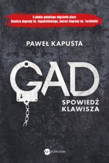 Gad - Spowiedź klawisza - Paweł Kapusta