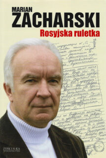 Rosyjska Ruletka - Marian Zacharski Rosyjska Ruletka - Marian Zacharski